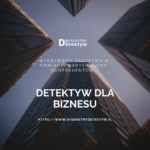 Detektyw dla biznesu