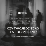 Czy Twoje dziecko jest bezpieczne